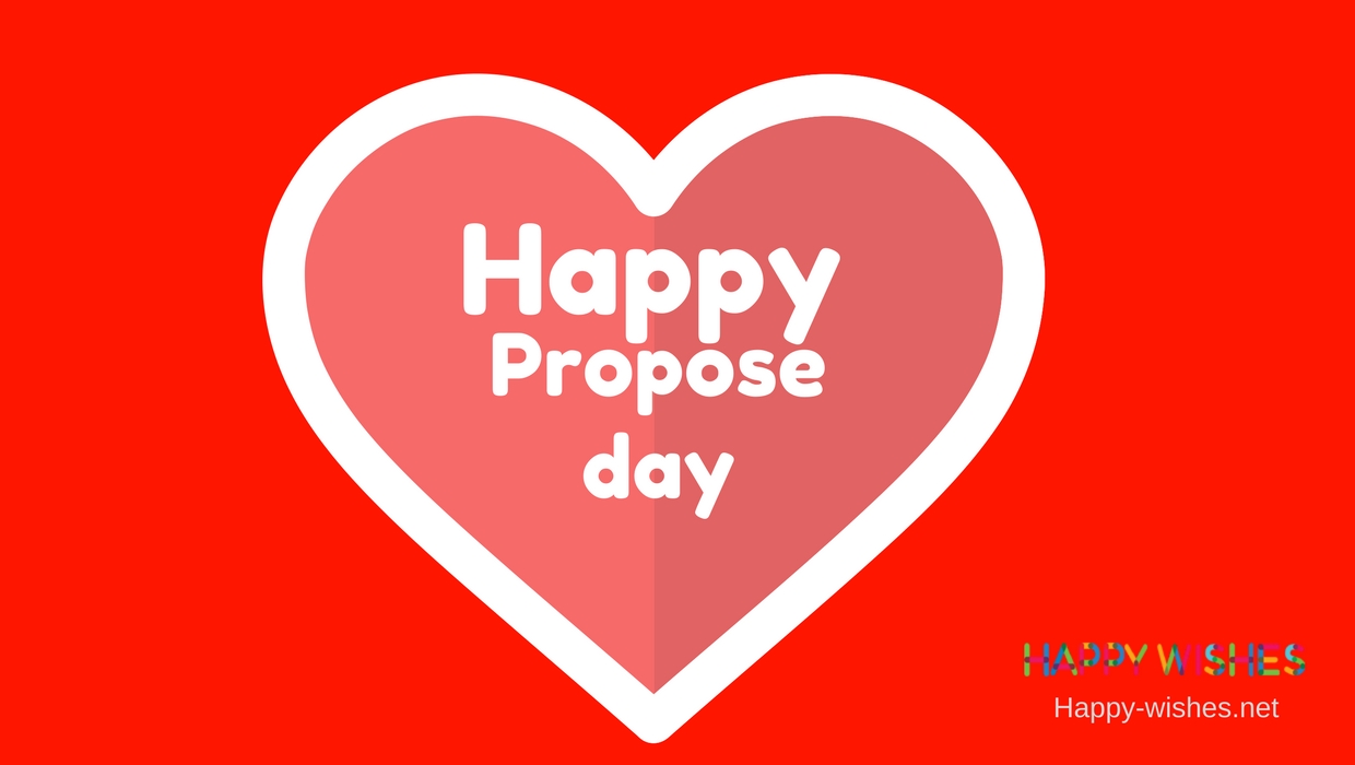 Happy Propose Day 2018 - Quotes, Images, Messages