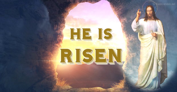 He is Risen Easter Sunday Quotes