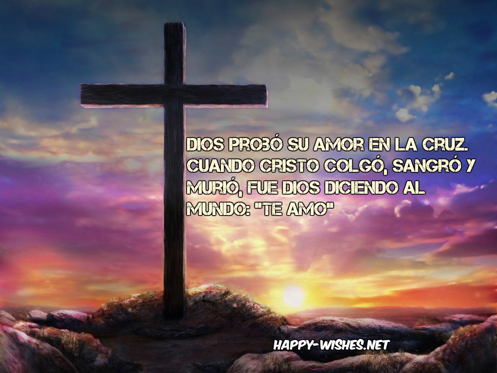 holy week quotes - Te Amo easter quotes in spanish