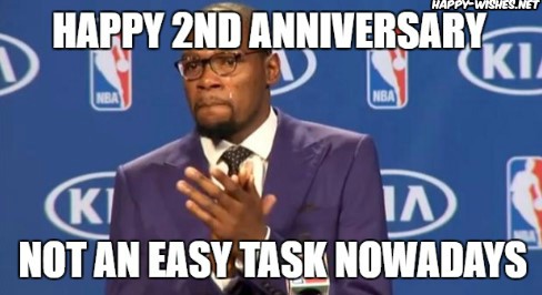 Happy 2nd Anniversary meme for friend