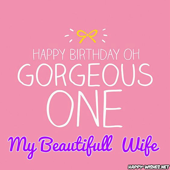 87 Cute Romantic Happy Birthday Wishes For Wife