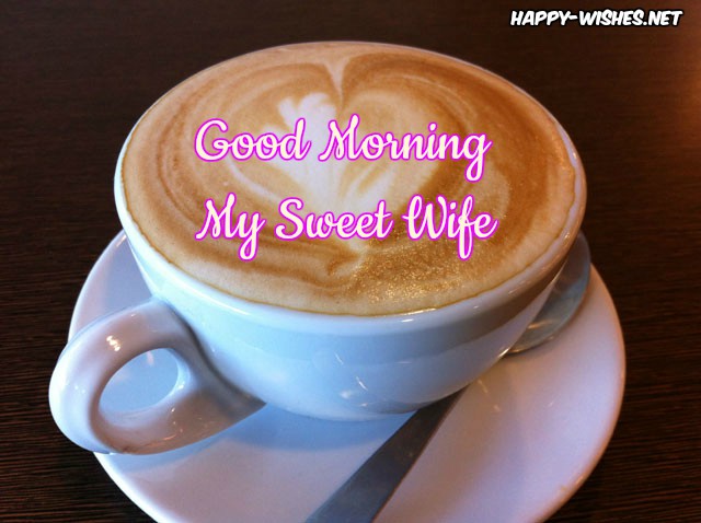  Best good morning wishes For Wife