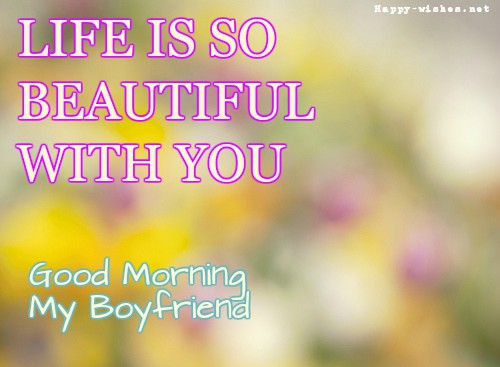 Best good morning wishes For Boyfriend