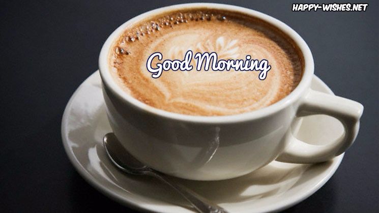 Good morning Coffee Quotes Wishes - Cofee Mug Images