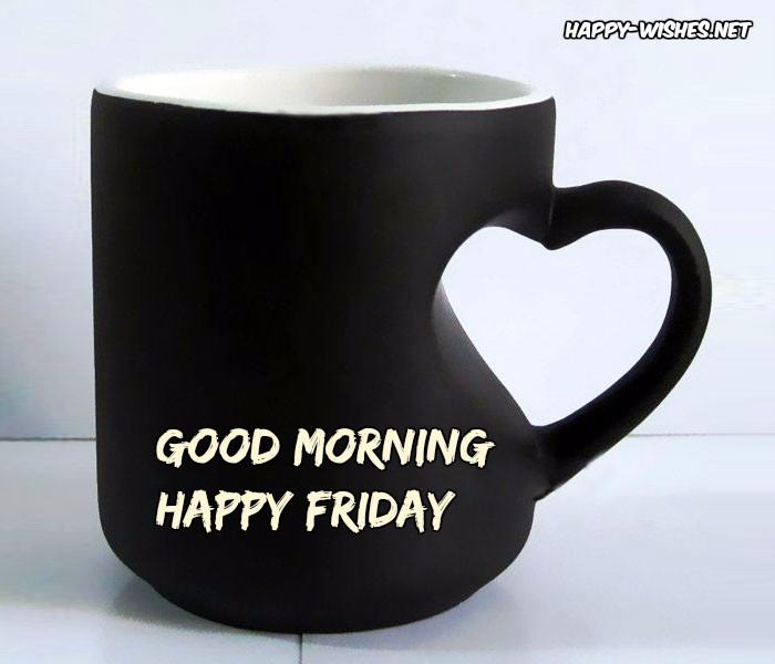 Good Morning wishes on Friday - Images