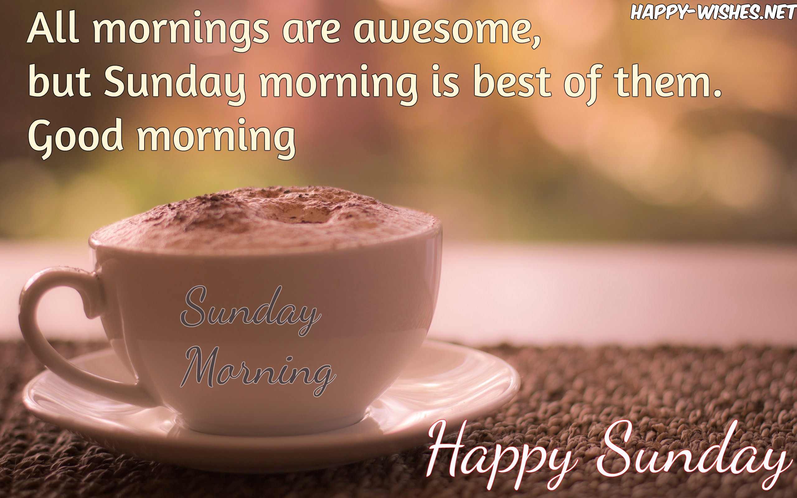 Good Morning Wishes On Sunday - Quotes , Images and Pictures