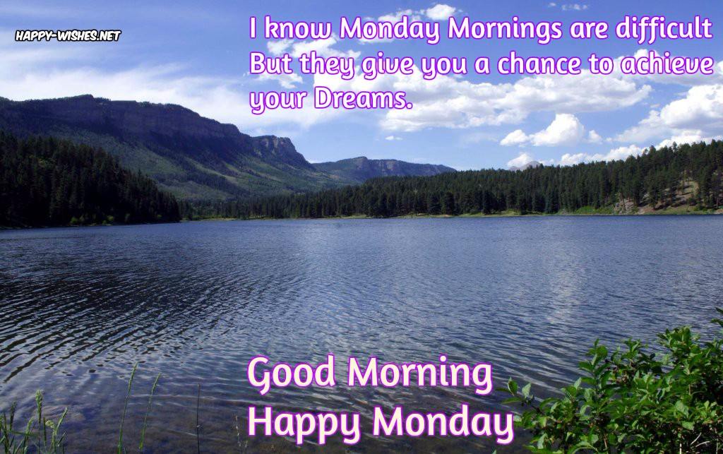 Good Morning wishes on Monday - Quotes