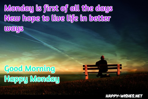 Good Morning wishes on Monday - Quotes