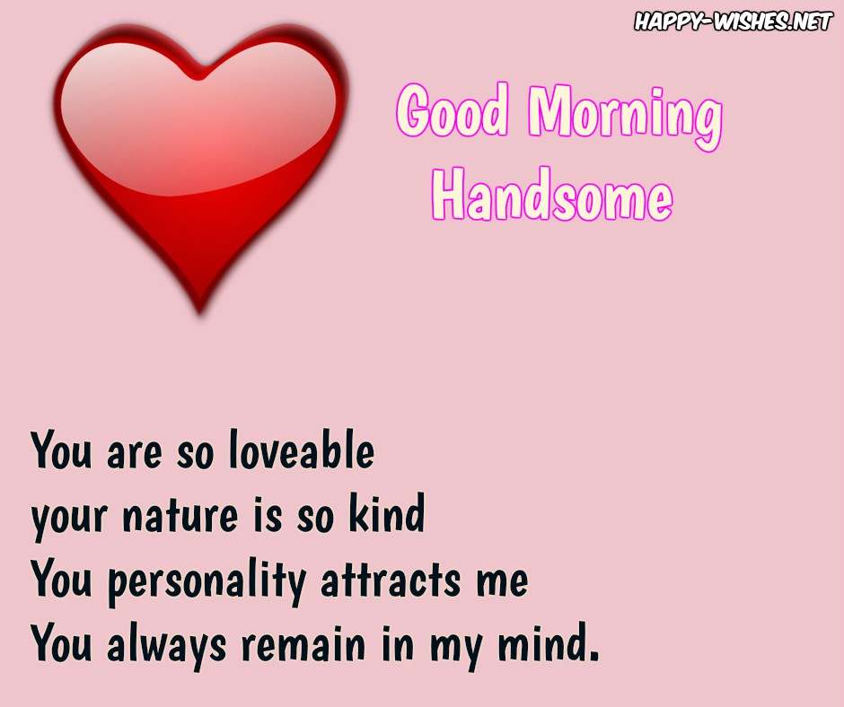 Good morning Handsome Quotes