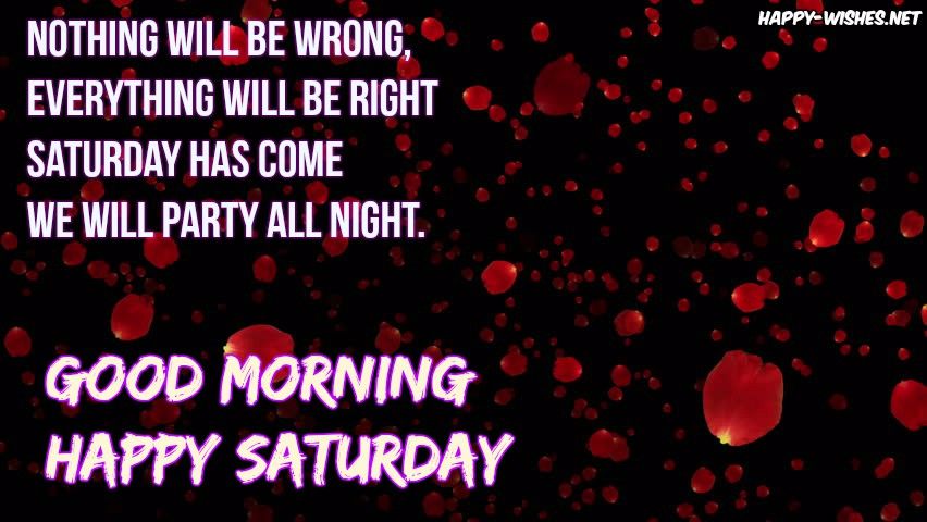 Good Morning wishes on Saturday - Quotes