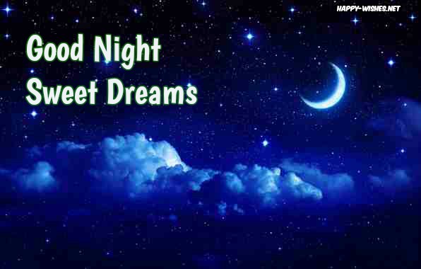 Good NIGHT sweet dreams images 