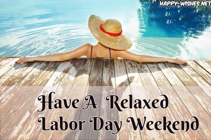 Relaxed happy Labor Day weekend images