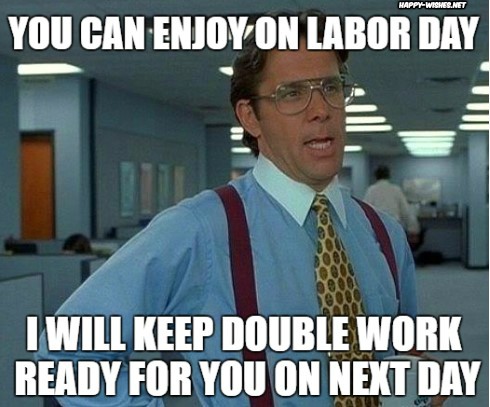 best Labor Day Meme