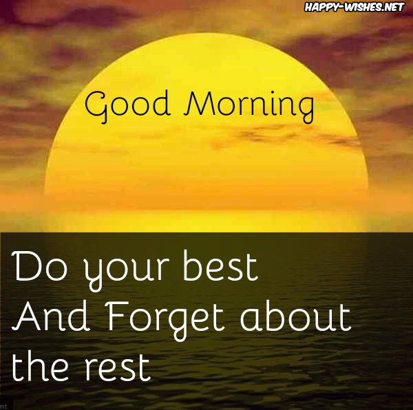 85 Inspirational Good Morning Messages Motivational Quotes