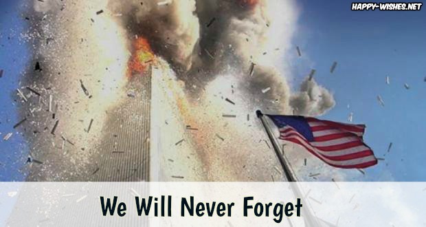 BEST Patriot day WISHESWe Will Never Forget 