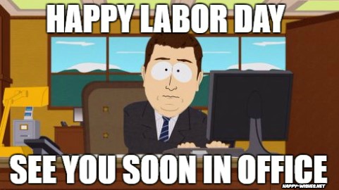 boss Labor Day Meme 