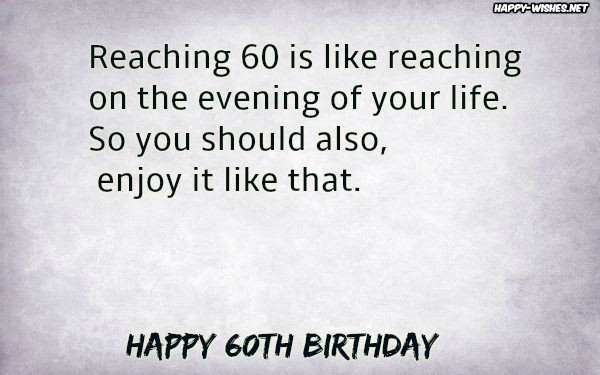 Happy 60th birthday inspirational messages