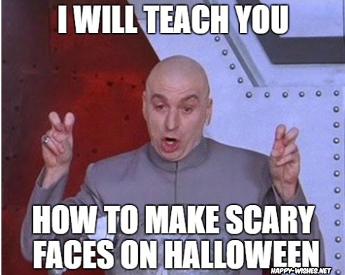 Halloween Scary FACES MEMES