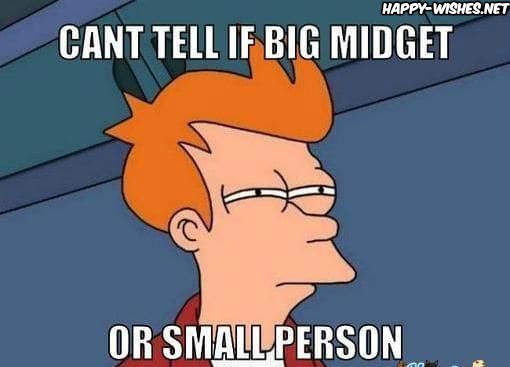 Funny Midget memes