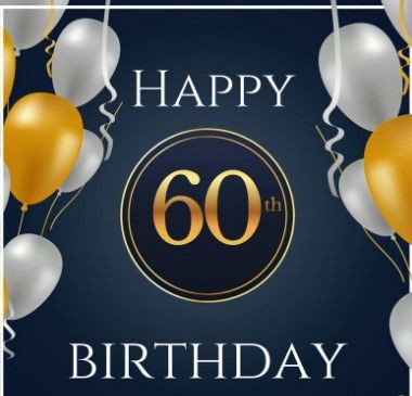 Happy 60th Birthday Wishes - Quotes, Messages For 60 Year Old