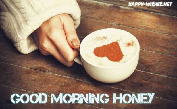 Best Good morning Honey Coffe cup wishes pictures