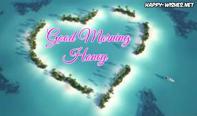 Good Morning Honey Love shaped iceland images