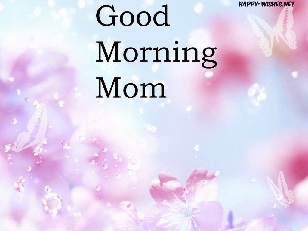 Good Morning Mom cute images
