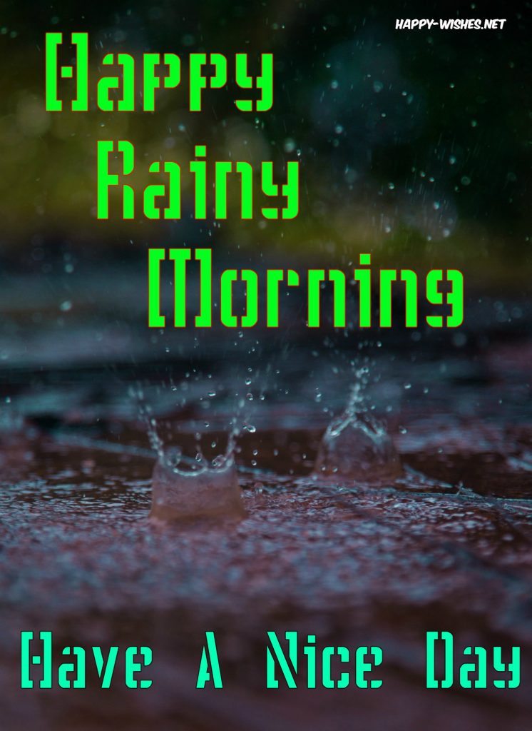 Good Morning Rainy Day