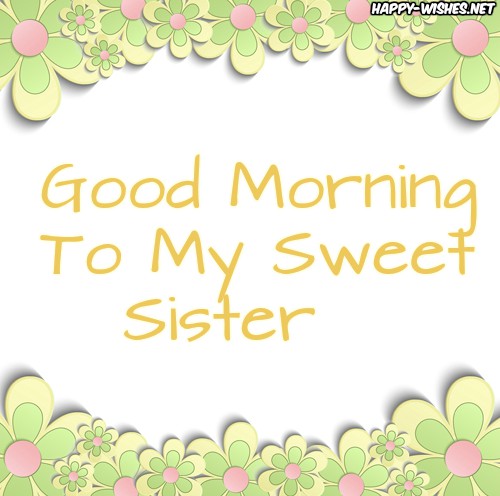 Good Morning Sister Flower Background Images