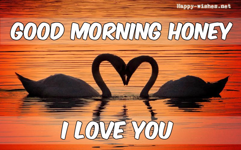 20 Good Morning Honey Wishes Picture