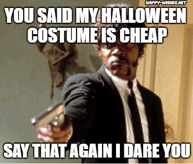 Cheap Halloween costume meme