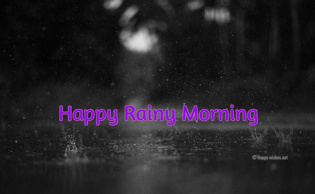 Happy Rainy Day Wishes