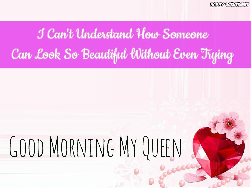 Good Morning My Queen Quotes