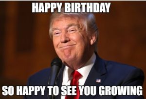 Donald Trump Happy Birthday Meme