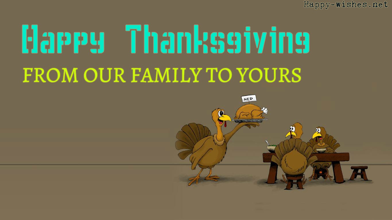 Happy Thanksgiving From Our Family to Yours! - Quotes & Pictures