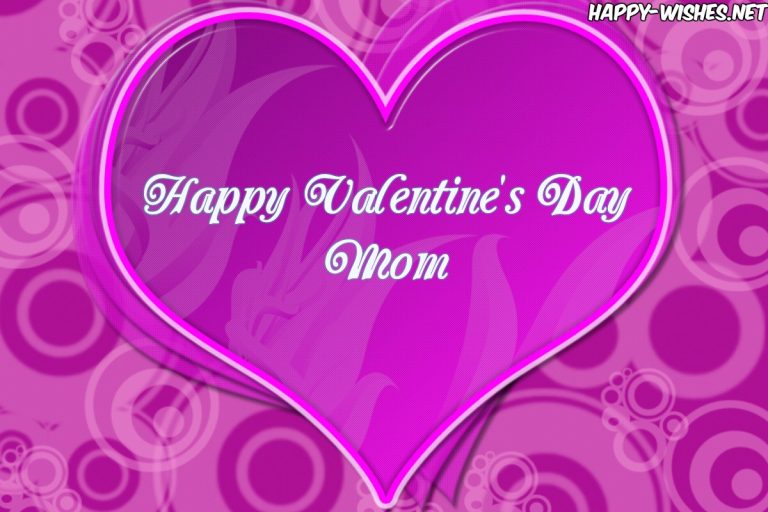 Happy Valentines Day Wishes For Mom Quotes And Images