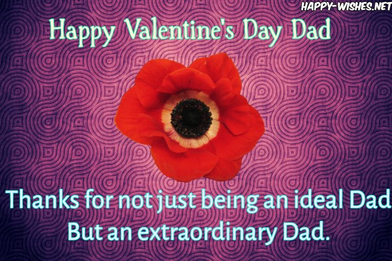 Happy valentines day wishes for dad Happy Valentines Day Wishes For Dad - Quotes & images