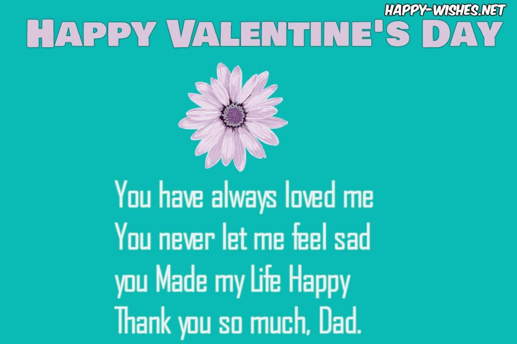 Valentine Quote For Dad : Happy Valentines Day Wishes For Dad - Quotes ...