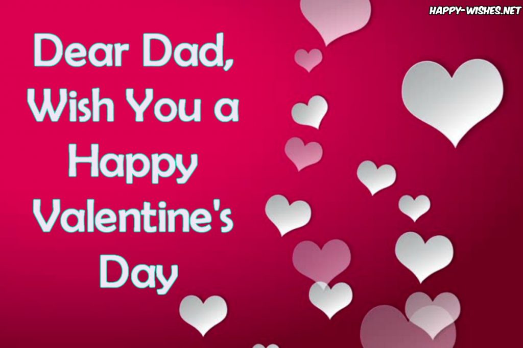 Happy Valentine's Day Dad