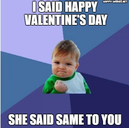 Happy Valentine's Day Memes