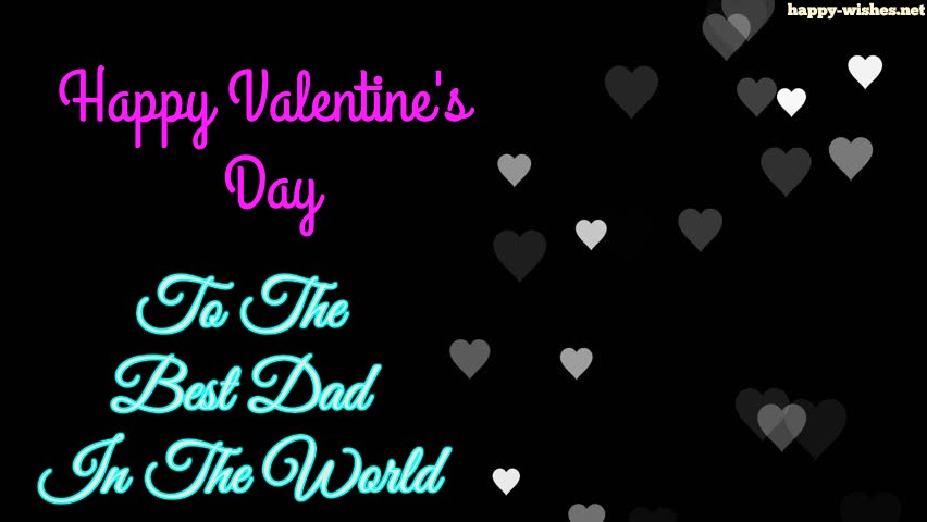 Happy Valentine's Day wishes to the dad