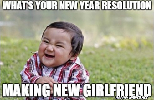 Happy new year meme with funny kid saying i will make new girlfriend