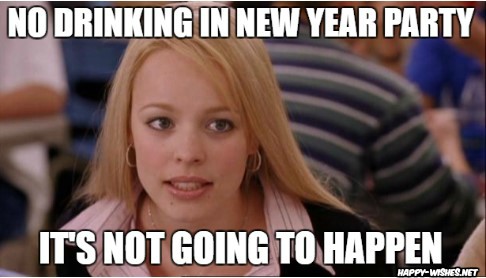 no Drinks on New Year party memes