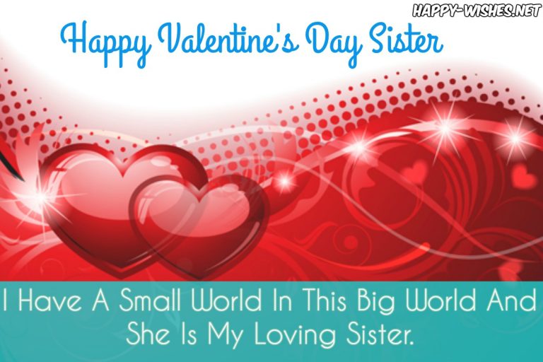 Happy Valentines Day Wishes For Sister -Quotes &amp; images