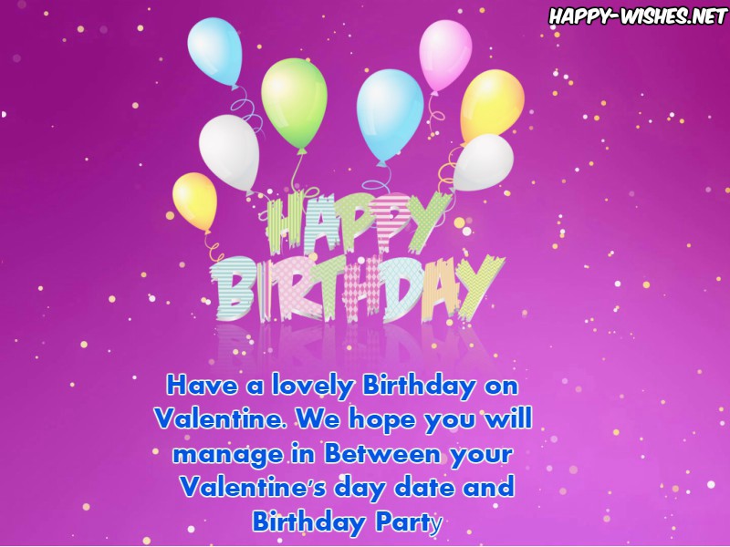 Happy-Valentine's Birthday wishes