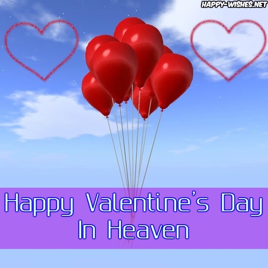Happy Valentine's Day Wishes In Heaven