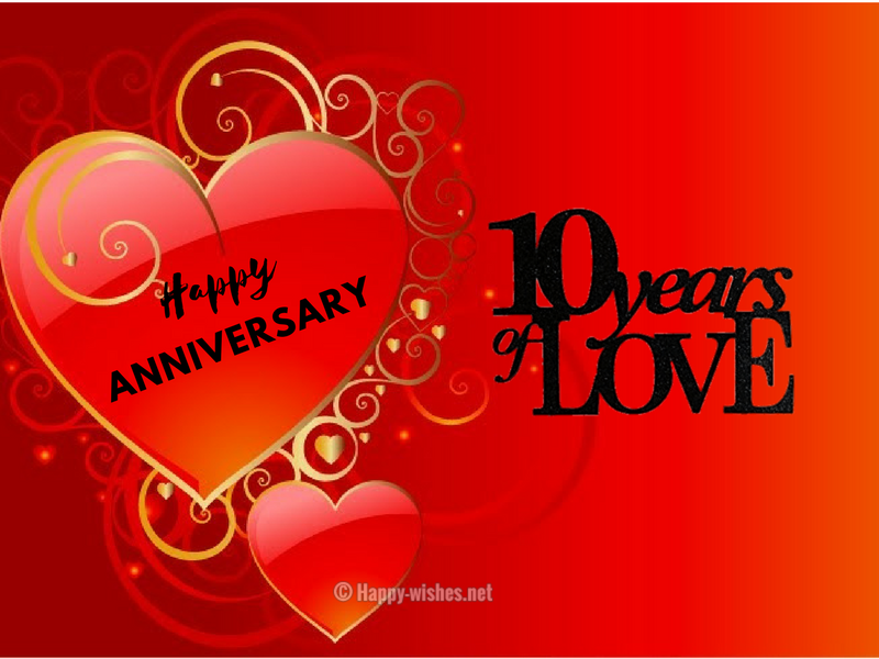 10 Years of Love - Happy Anniversary