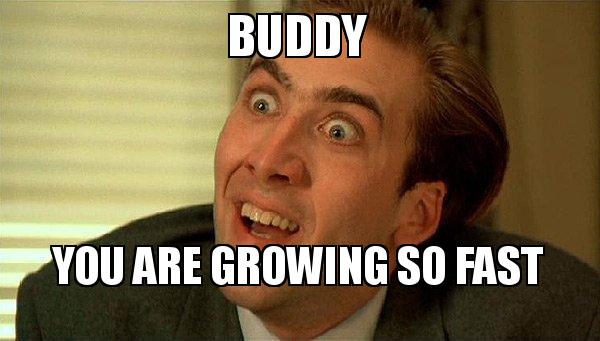 Buddy so you are growing so fast happy 30th birthday meme