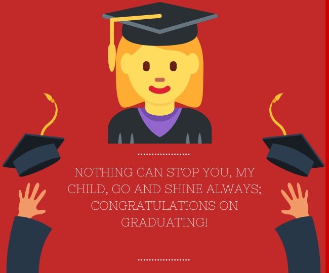 Graduation wishes for daughter